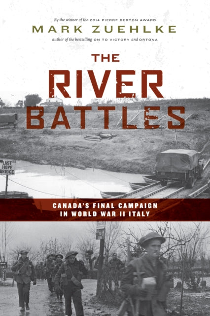 Book cover of: River Battles. By: Mark Zuehlke