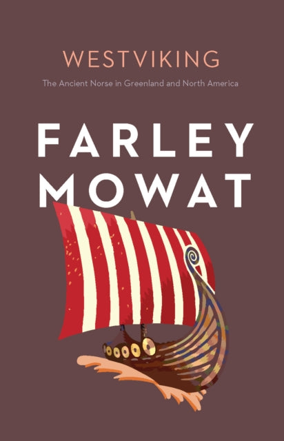 Book cover of: Westviking. By: Farley Mowat