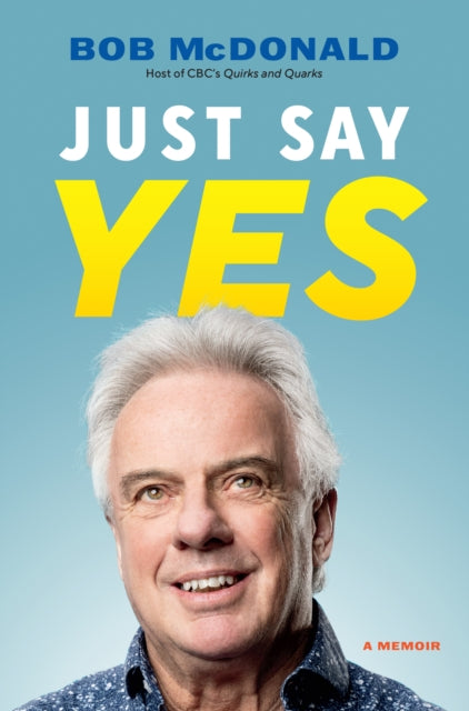 Book cover of: Just Say Yes