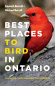Book cover of: Best Places to Bird in Ontario. By: Kenneth Burrell