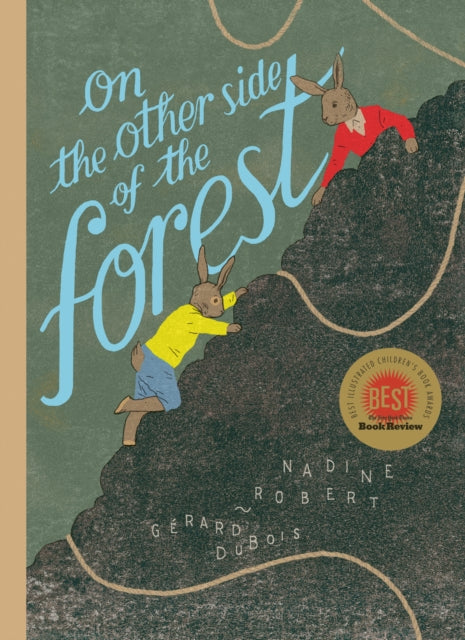 Book cover of: On the Other Side of the Forest. By: Nadine Robert
