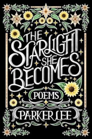Starlight She Becomes, Poems