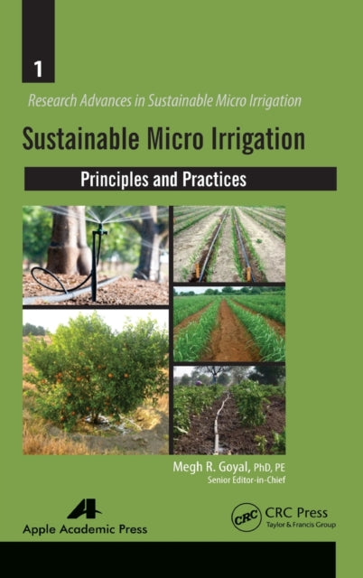 Book cover of: Sustainable Micro Irrigation. By: Megh R. Goyal