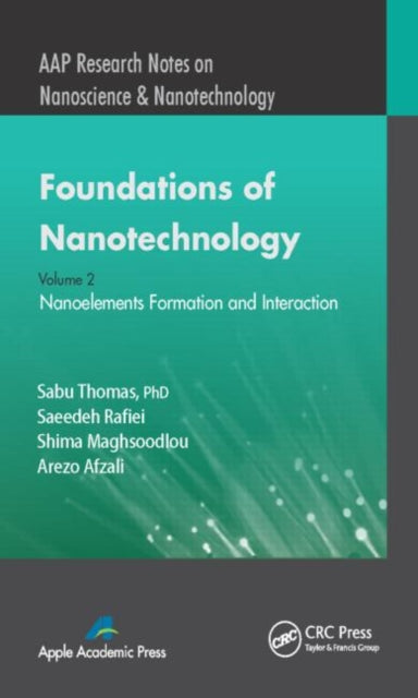 Book cover of: Foundations of Nanotechnology, Volume Two. By: A. K. Haghi