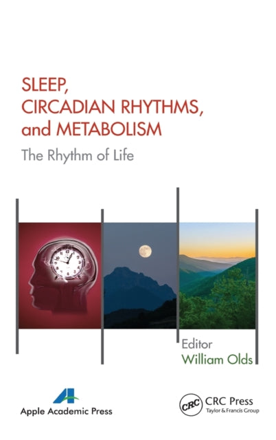 Book cover of: Sleep, Circadian Rhythms, and Metabolism. By: William Olds