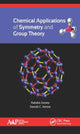 Book cover of: Chemical Applications of Symmetry and Group Theory. By: Rakshit Ameta