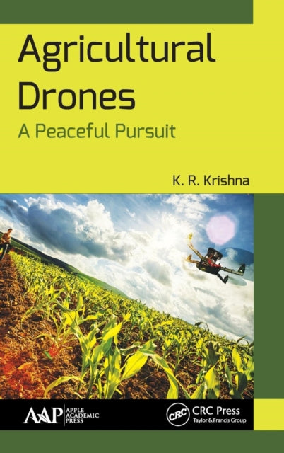Book cover of: Agricultural Drones. By: K. R. Krishna