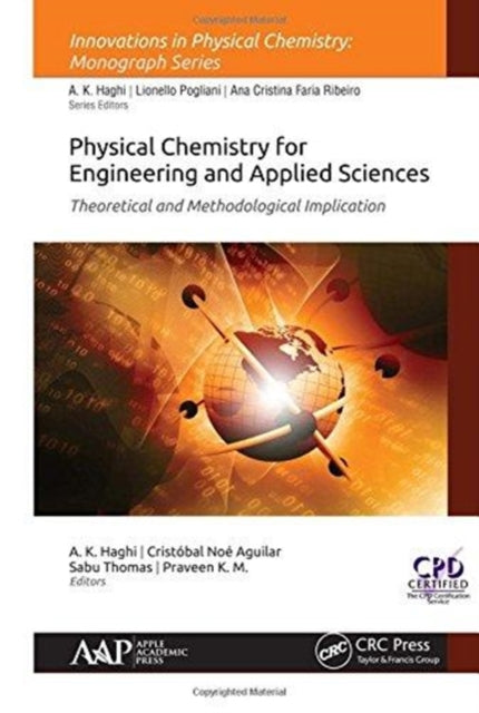 Book cover of: Physical Chemistry for Engineering and Applied Sciences. By: A. K. Haghi