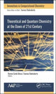 Book cover of: Theoretical and Quantum Chemistry at the Dawn of the 21st Century. By: Tanmoy Chakraborty