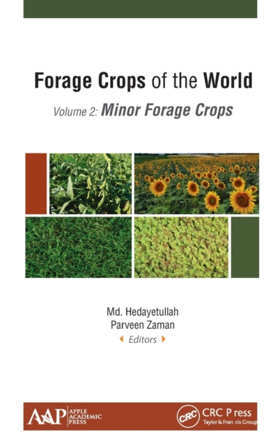 Book cover of: Forage Crops of the World, Volume II: Minor Forage Crops. By: Hedayetullah