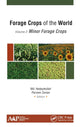 Book cover of: Forage Crops of the World, Volume II: Minor Forage Crops. By: Hedayetullah