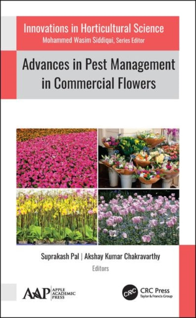 Book cover of: Advances in Pest Management in Commercial Flowers. By: Suprakash Pal