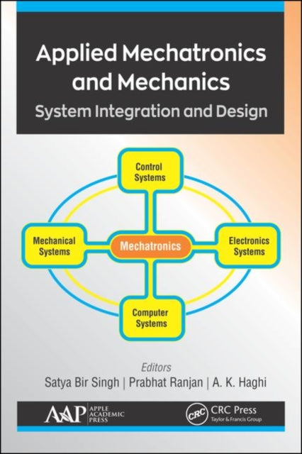 Book cover of: Applied Mechatronics and Mechanics. By: Satya Bir Singh