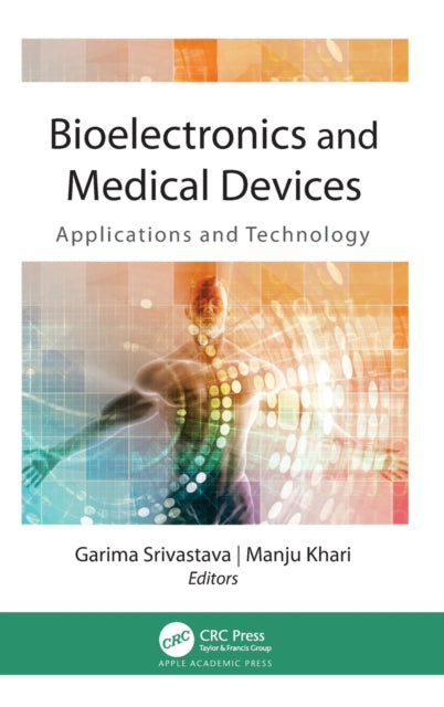 Book cover of: Bioelectronics and Medical Devices. By: Garima Srivastava