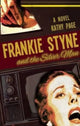 Book cover of: Frankie Styne & the Silver Man. By: Kathy Page