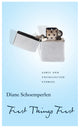 Book cover of: First Things First: Selected Stories. By: Diane Schoemperlen