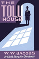 Book cover of: Toll House. By: W. W. Jacobs