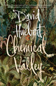 Book cover of: Chemical Valley. By: David Huebert