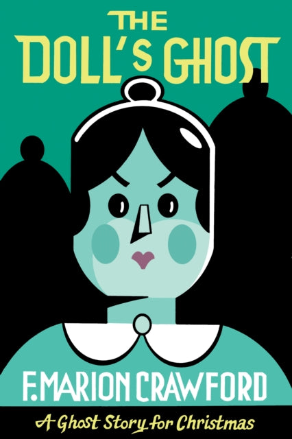 Book cover of: Doll's Ghost. By: Francis Marion Crawford