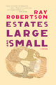 Book cover of: Estates Large and Small. By: Ray Robertson
