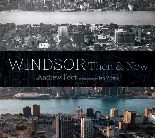 Book cover of: Windsor: Then & Now. By: Andrew Foot