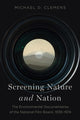 Book cover of: Screening Nature and Nation. By: Michael D. Clemens