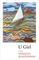 Book cover of: U Girl. By: Meredith Quartermain