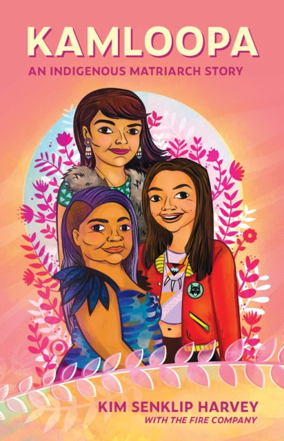 Book cover of: Kamloopa. By: Kim Senklip Harvey