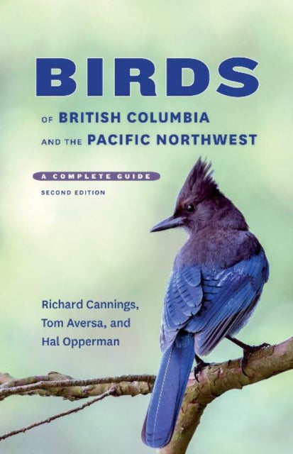 Book cover of: Birds of British Columbia and the Pacific Northwest. By: Richard Cannings