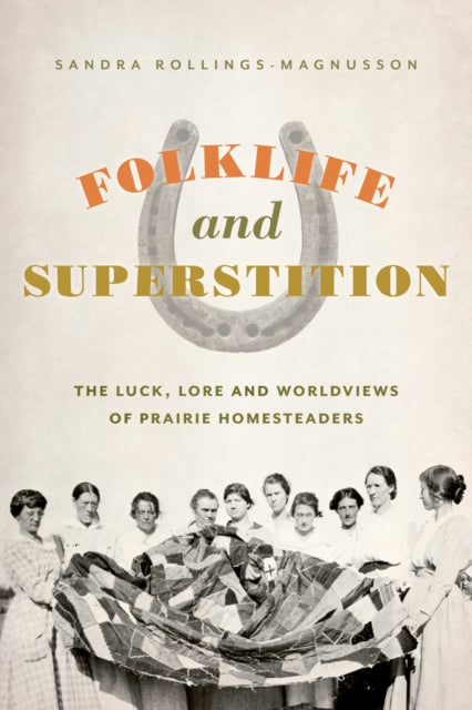 Book cover of: Folklife and Superstition. By: Sandra Rollings-Magnusson