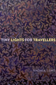 Book cover of: Tiny Lights for Travellers. By: Naomi K. Lewis