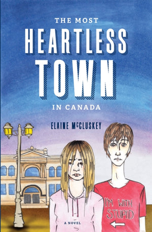 The Most Heartless Town in Canada