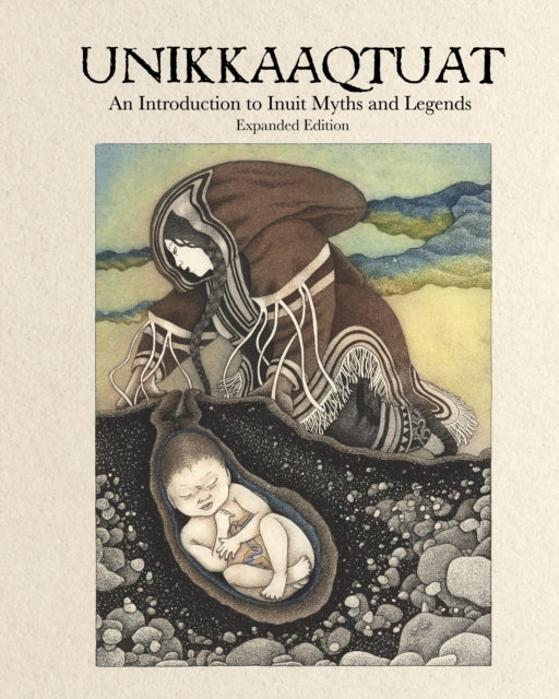Book cover of: Unikkaaqtuat: An Introduction to Inuit Myths and Legends. By: Neil Christopher