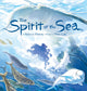 Book cover of: Spirit of the Sea. By: Rebecca Hainnu
