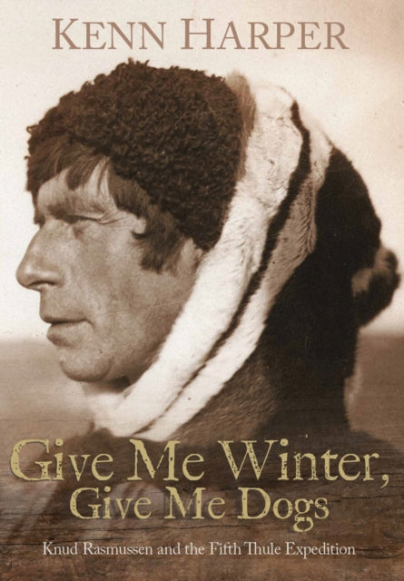 Book cover of: Give Me Winter, Give Me Dogs