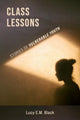 Book cover of: Class Lessons. By: Lucy E. M. Black
