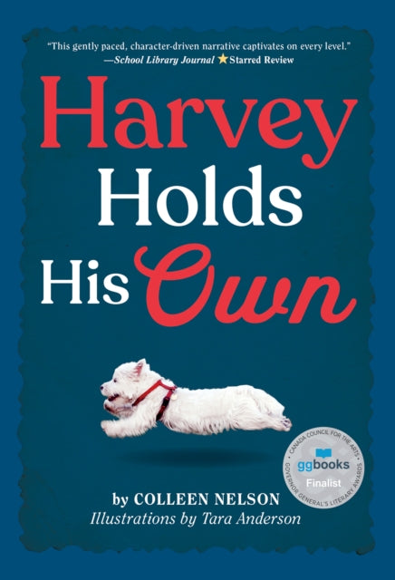 Book cover of: Harvey Holds His Own. By: Colleen Nelson