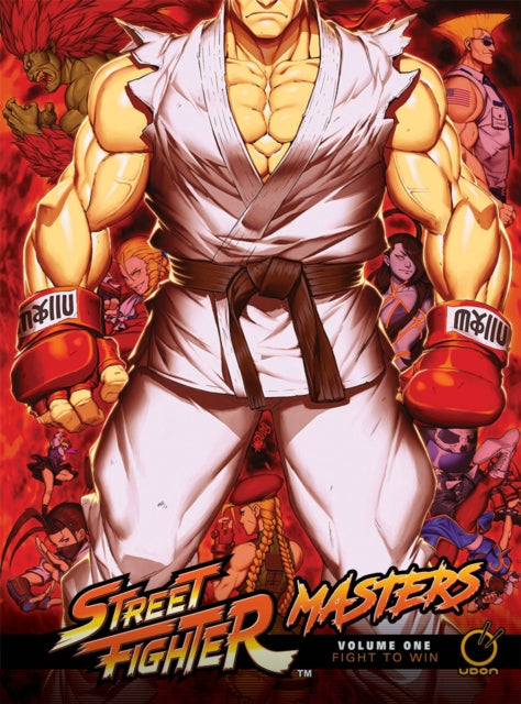 Book cover of: Street Fighter Masters Hardcover Volume 1: Fight to Win. By: Ken Siu-Chong