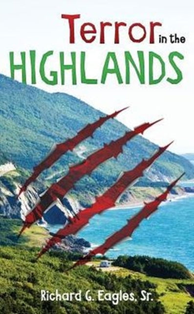 Book cover of: Terror In The Highlands. By: Richard G. Eagles