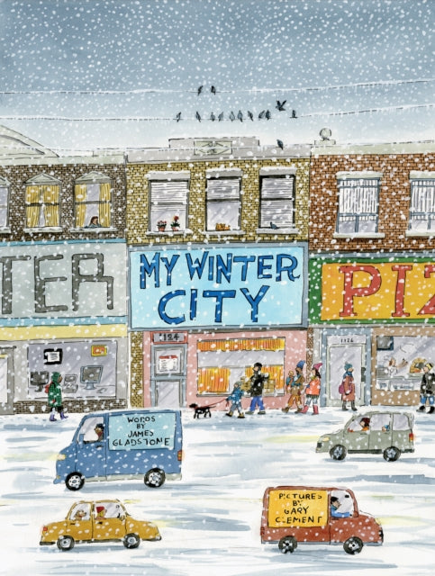 Book cover of: My Winter City. By: James Gladstone