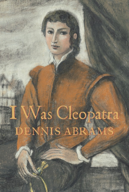 Book cover of: I Was Cleopatra. By: Dennis Abrams
