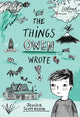 Book cover of: Things Owen Wrote. By: Jessica Scott Kerrin