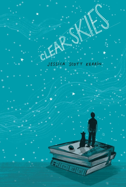 Book cover of: Clear Skies. By: Jessica Scott Kerrin