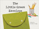 Book cover of: Little Green Envelope. By: Gillian Sze