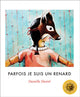 Book cover of: Parfois je suis un renard