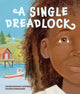 Book cover of: Single Dreadlock