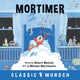 Book cover of: Mortimer. By: Robert N Munsch