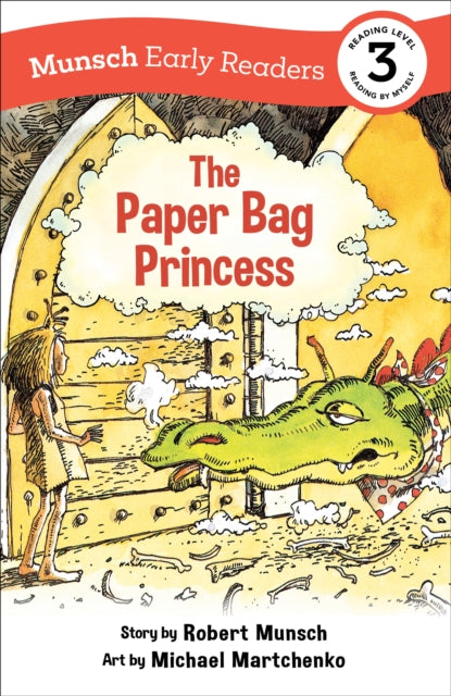 Book cover of: Paper Bag Princess Early Reader. By: Robert N Munsch