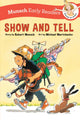 Book cover of: Show and Tell Early Reader. By: Robert N Munsch