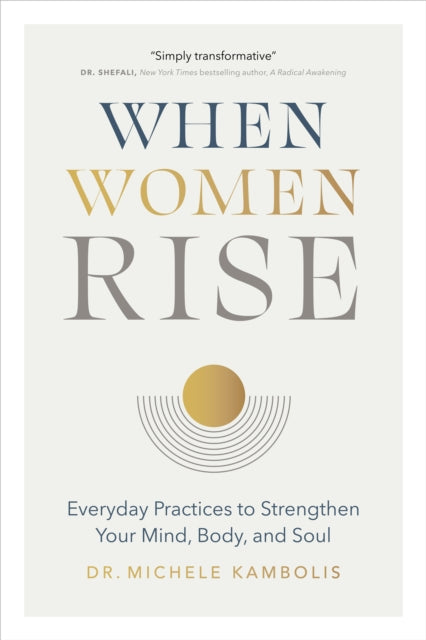 Book cover of: When Women Rise. By: Michele Kambolis